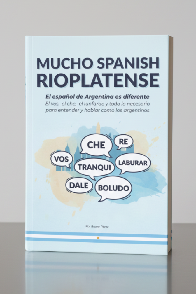 Mucho Spanish Rioplatense